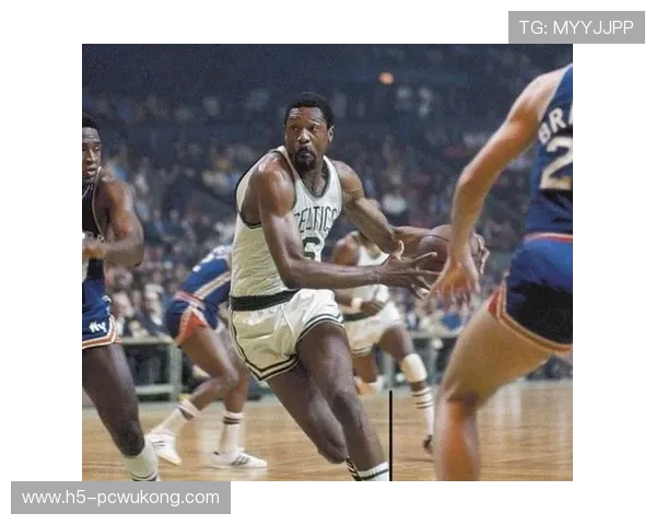 拉塞尔防守统治力如何改变凯尔特人王朝攻防体系